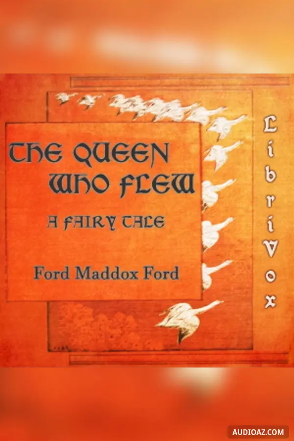 The Queen Who Flew: A Fairy Tale