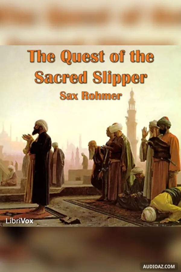 The Quest of the Sacred Slipper
