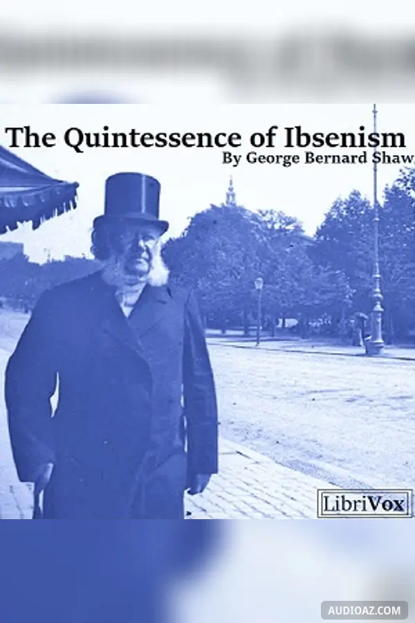 The Quintessence of Ibsenism (Version 2)