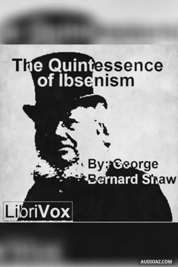 The Quintessence of Ibsenism