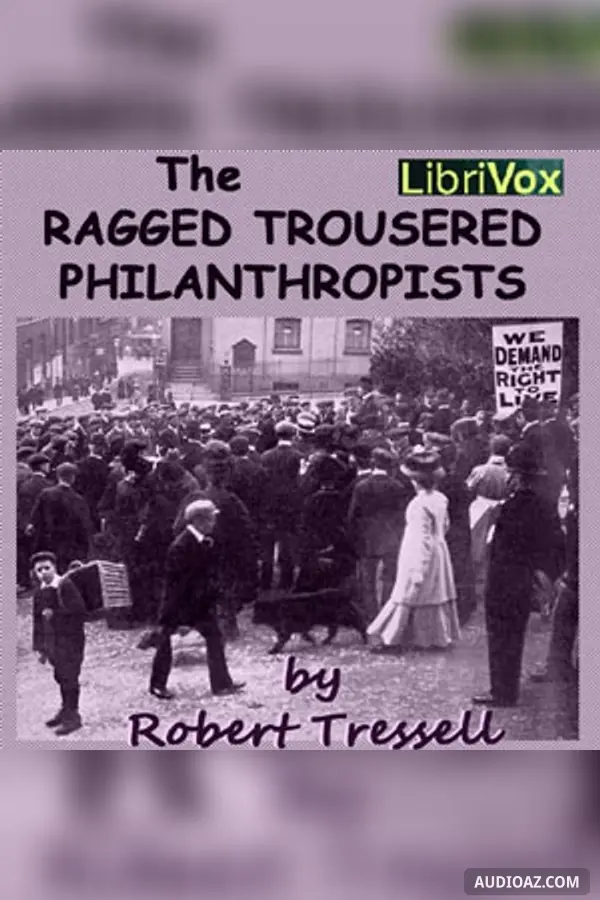 The Ragged Trousered Philanthropists