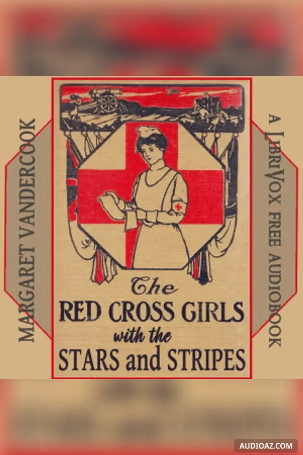 The Red Cross Girls with the Stars and Stripes
