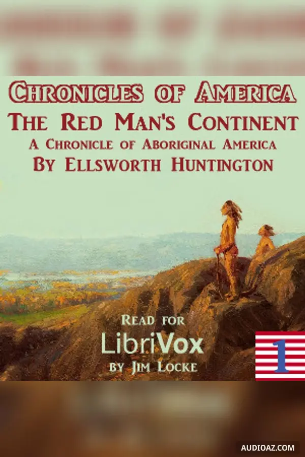The Chronicles of America Volume 01 - The Red Man's Continent