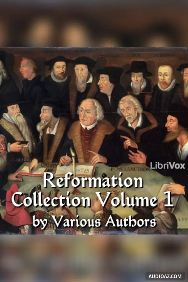 The Reformation Collection Volume 1