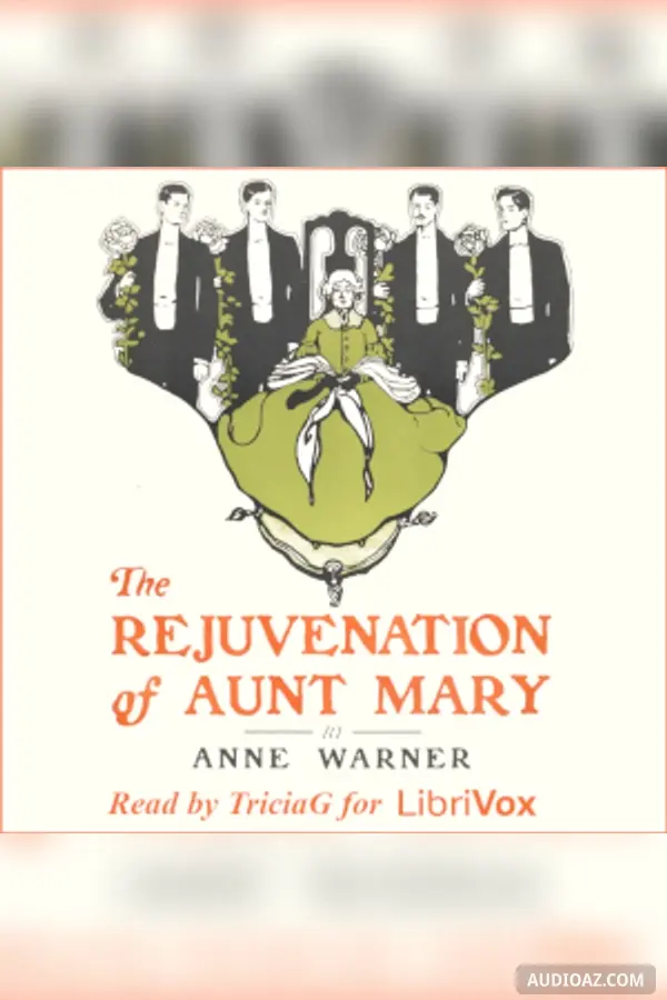 The Rejuvenation of Aunt Mary
