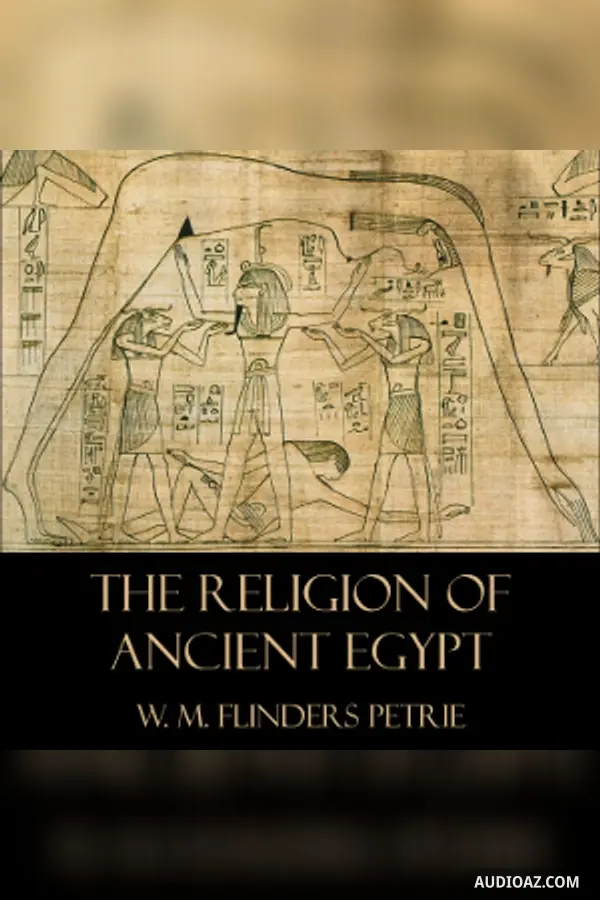 The Religion of Ancient Egypt