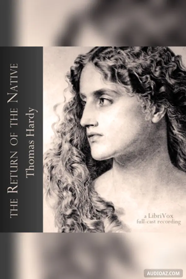 The Return of the Native (version 2 dramatic reading)