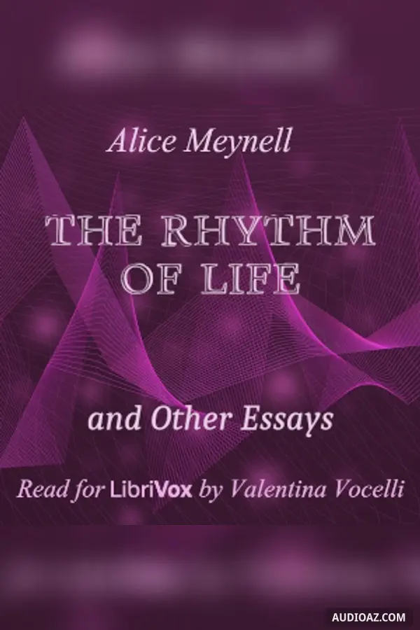 The Rhythm of Life and Other Essays