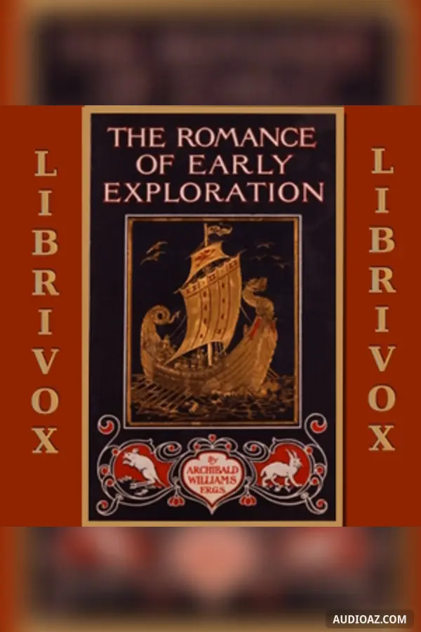 The Romance of Early Exploration