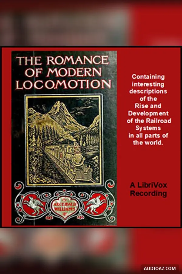 The Romance of Modern Locomotion