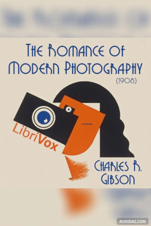 The Romance of Modern Photography