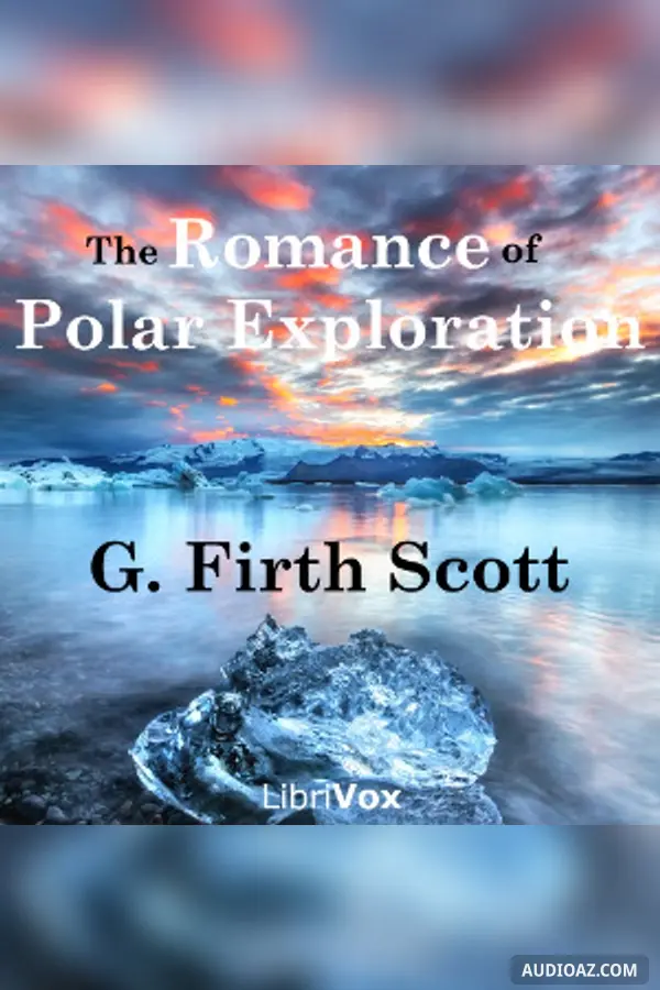 The Romance of Polar Exploration