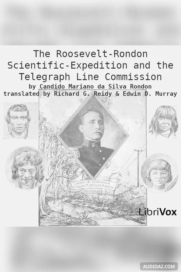 The Roosevelt-Rondon Scientific-Expedition and the Telegraph Line Commission
