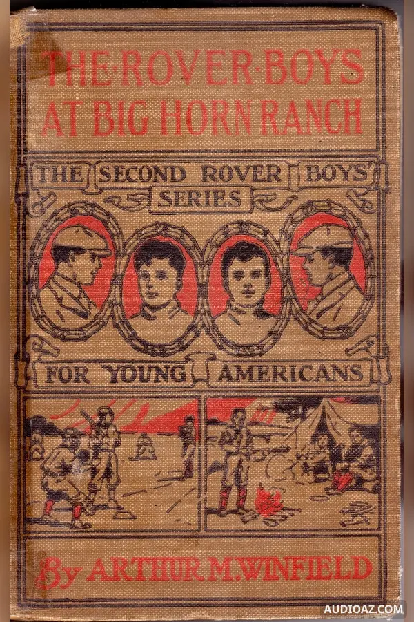 The Rover Boys at Big Horn Ranch