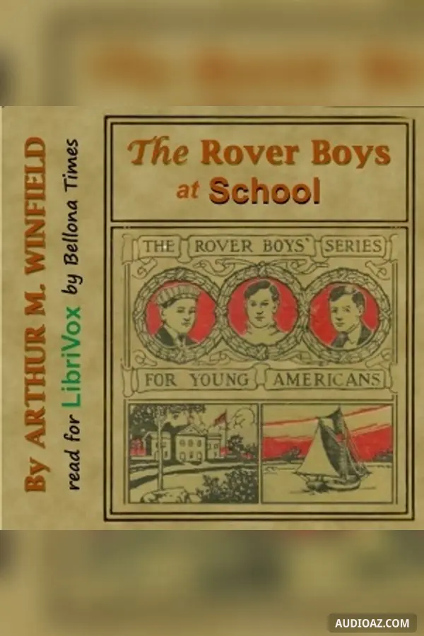 The Rover Boys at School