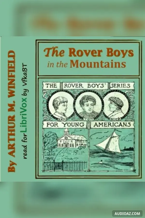 The Rover Boys In The Mountains
