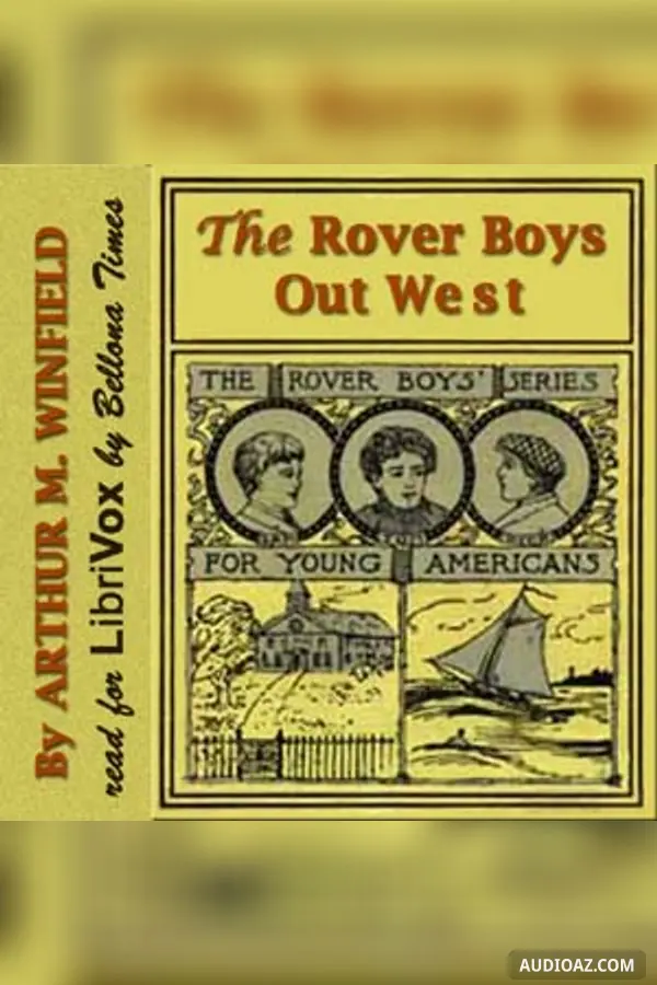 The Rover Boys Out West