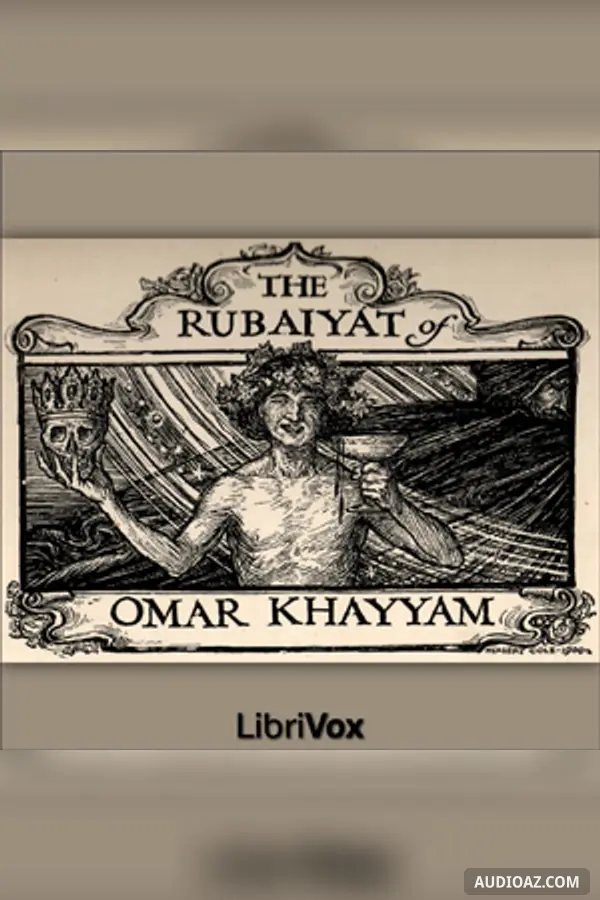 The Rubáiyát of Omar Khayyám (Fitzgerald)