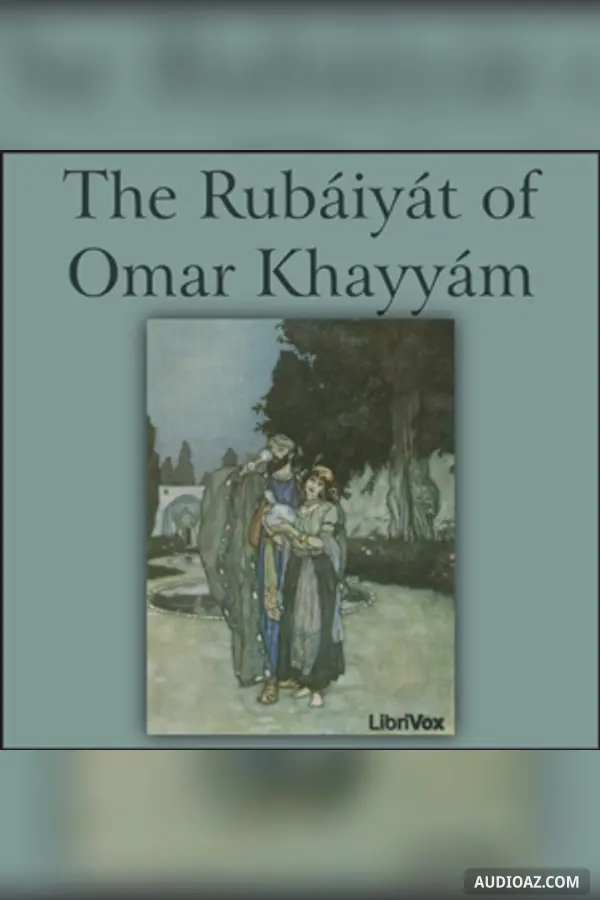 The Rubáiyát of Omar Khayyám, Collected Translations