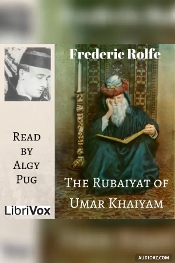 The Rubaiyat of Umar Khaiyam