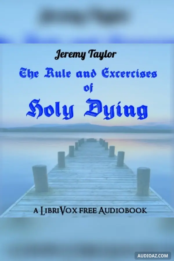 The Rule and Exercises of Holy Dying