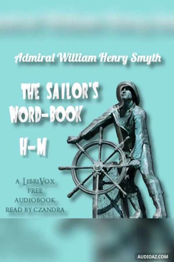 The Sailor's Word-book, H - M