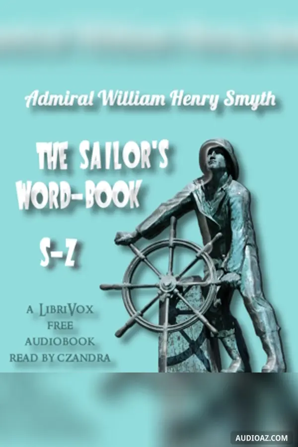 The Sailor's Word-book, S - Z