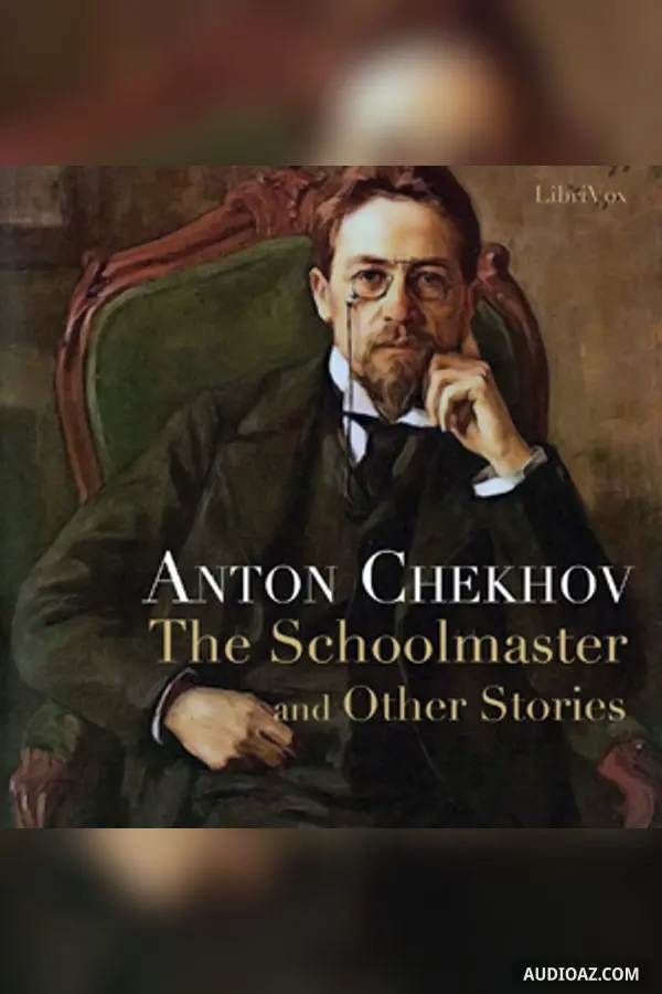 The Schoolmaster and Other Stories