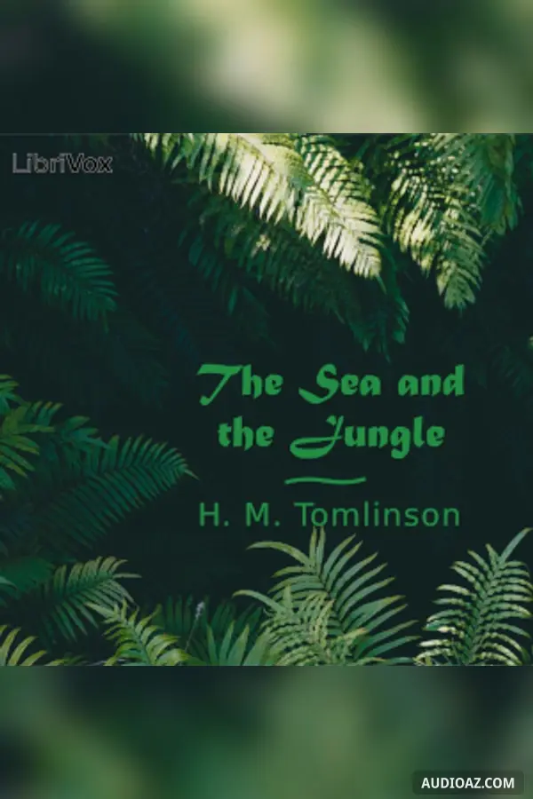 The Sea and the Jungle