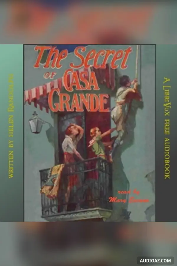 The Secret of Casa Grande