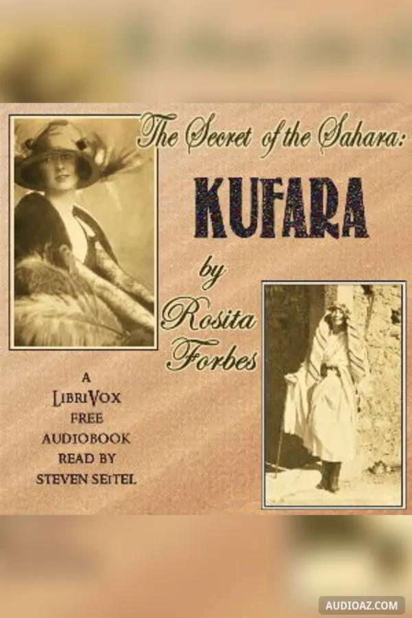 The Secret of the Sahara: Kufara