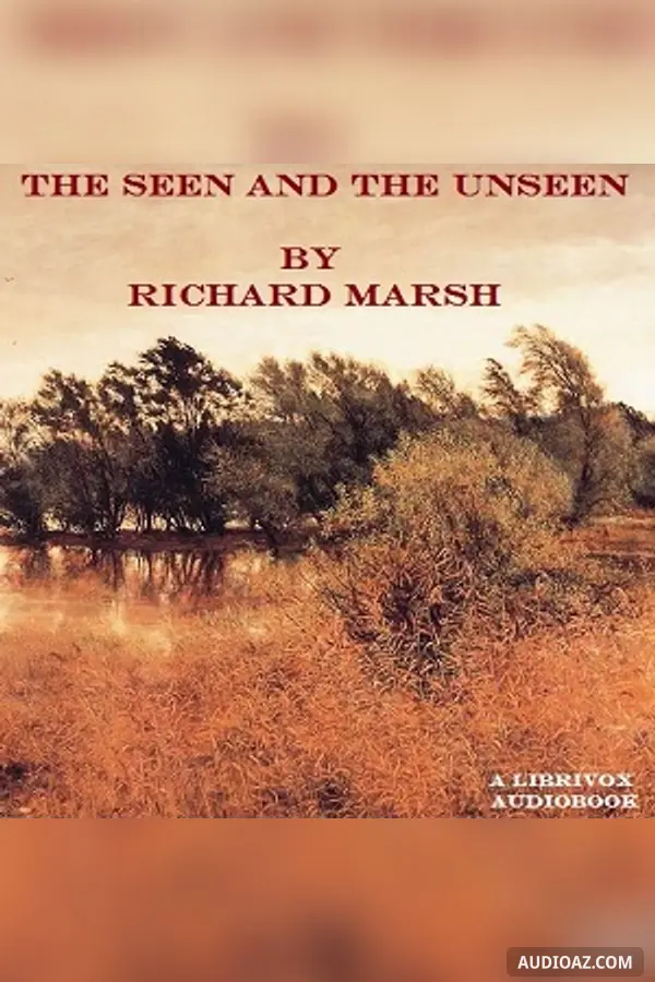 The Seen and the Unseen