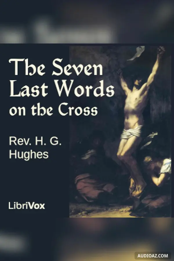 The Seven Last Words on the Cross