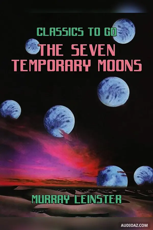 The Seven Temporary Moons