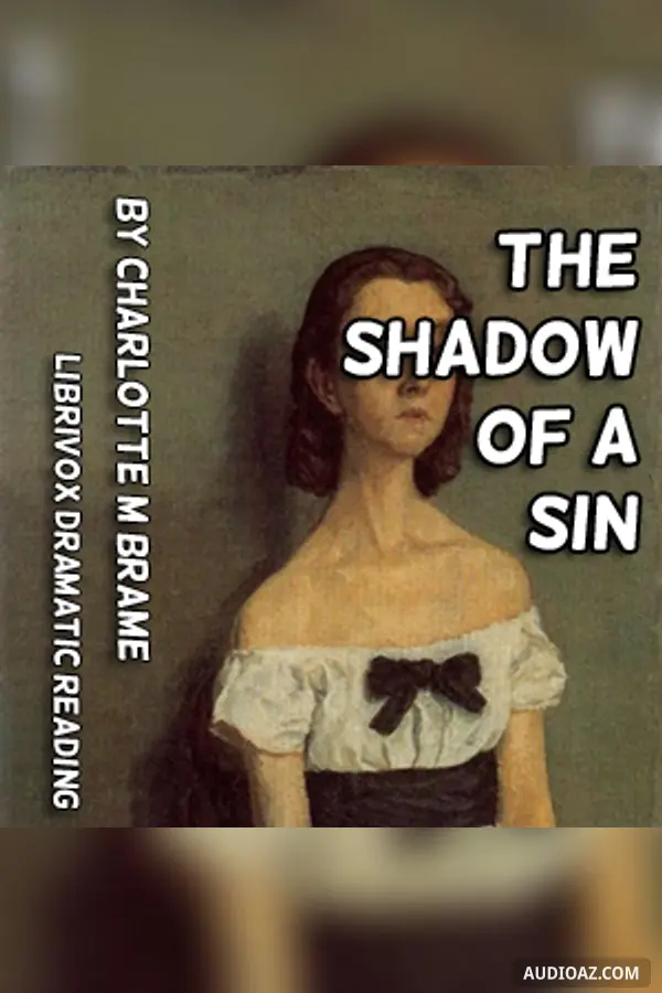 The Shadow of a Sin (Dramatic reading)