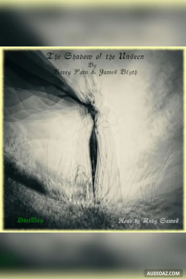 The Shadow of the Unseen