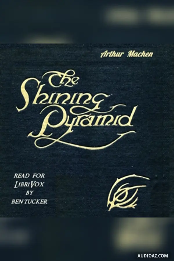 The Shining Pyramid: The Definitive Edition