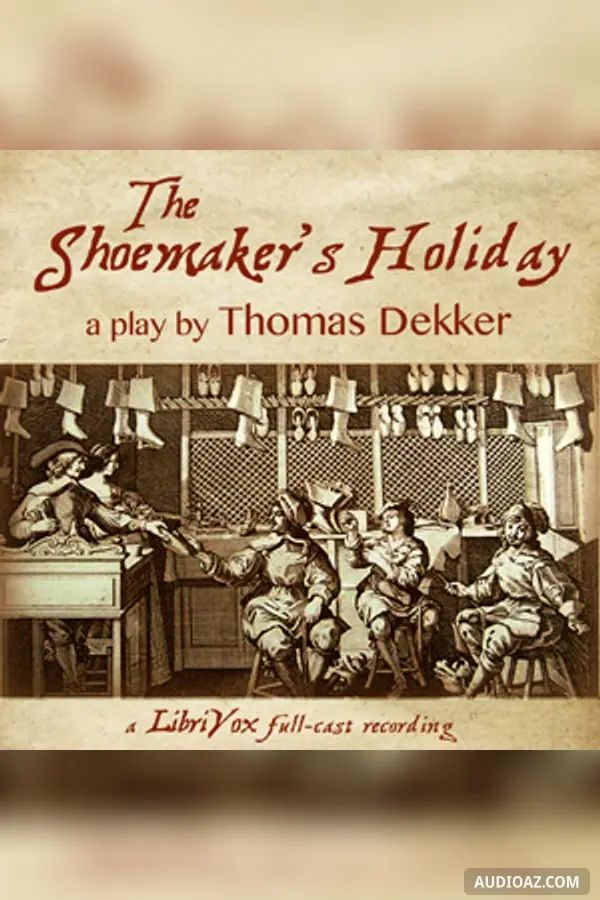 The Shoemaker's Holiday