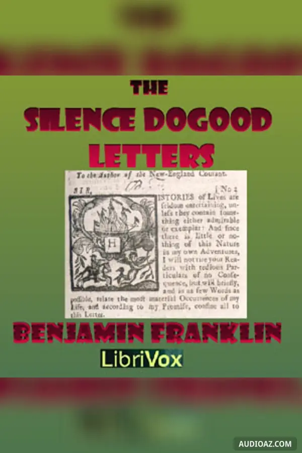 The Silence Dogood Letters