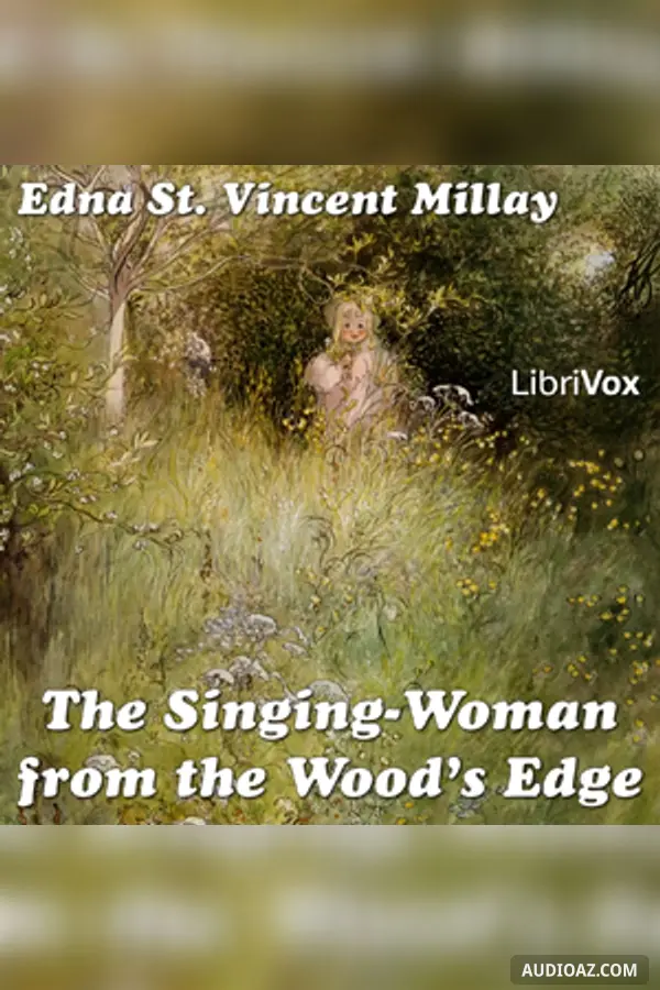 The Singing-Woman from the Wood's Edge