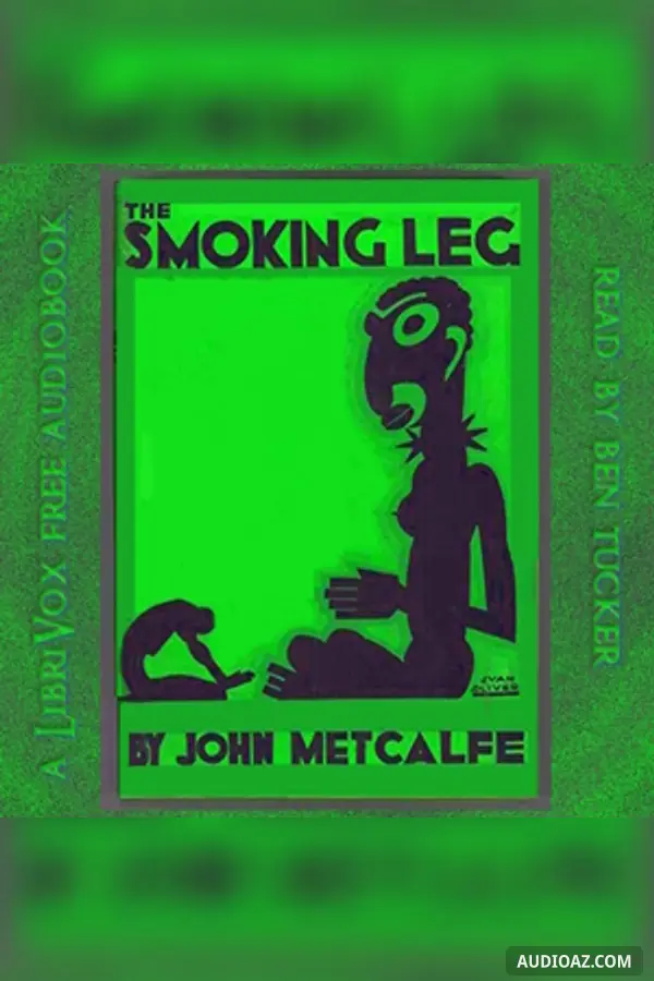 The Smoking Leg and Other Stories