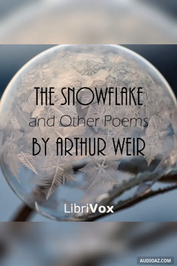 The Snowflake and Other Poems