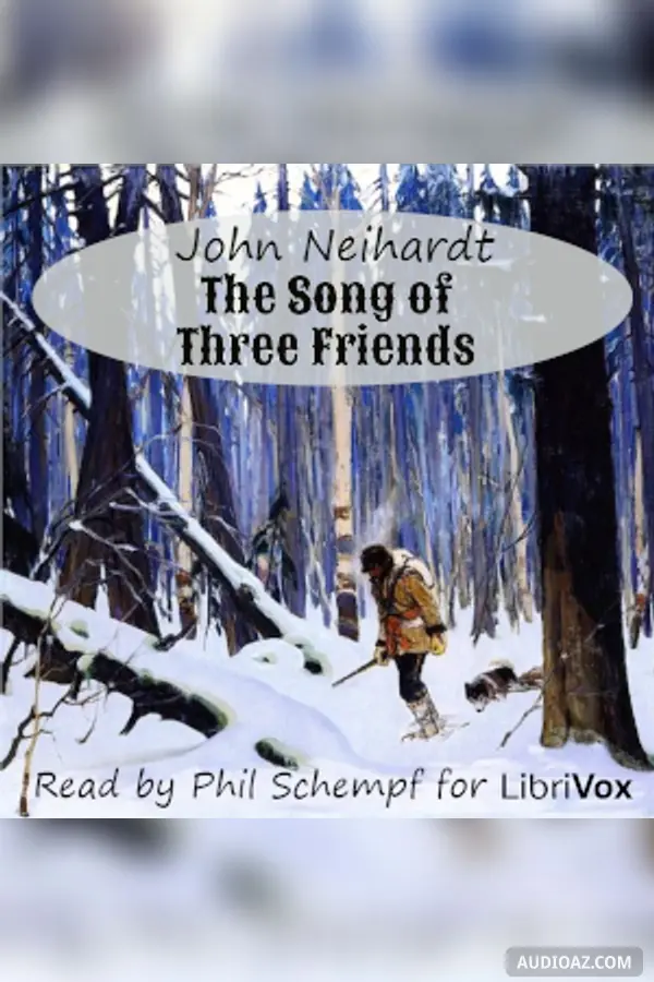 The Song of Three Friends
