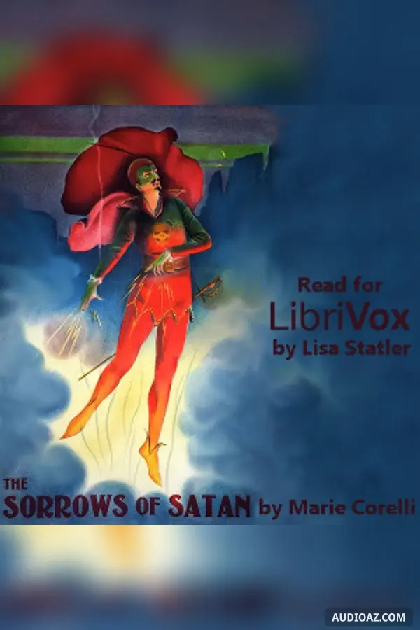 The Sorrows of Satan - Or, the Strange Experience of One Geoffrey Tempest, Millionaire