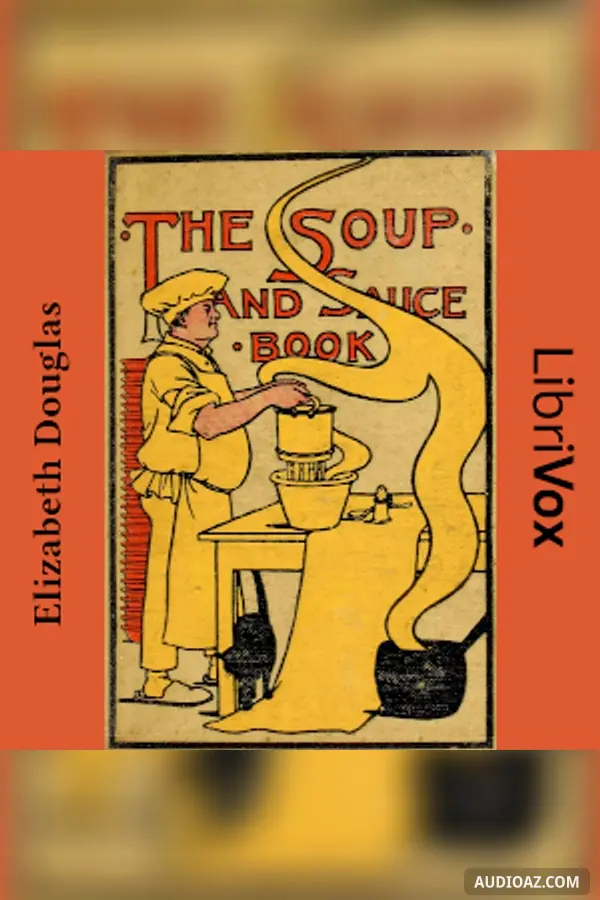 The Soup and Sauce Book