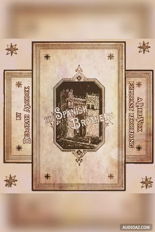 The Spanish Brothers (Dramatic Reading)