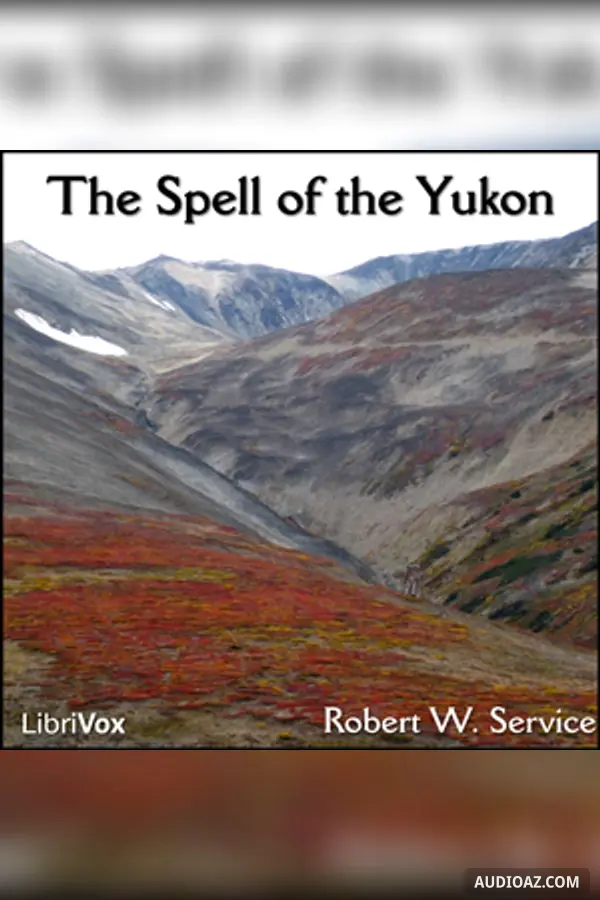 The Spell of the Yukon