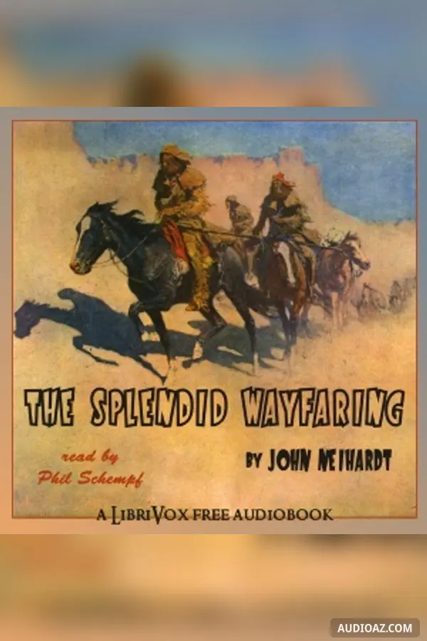 The Splendid Wayfaring