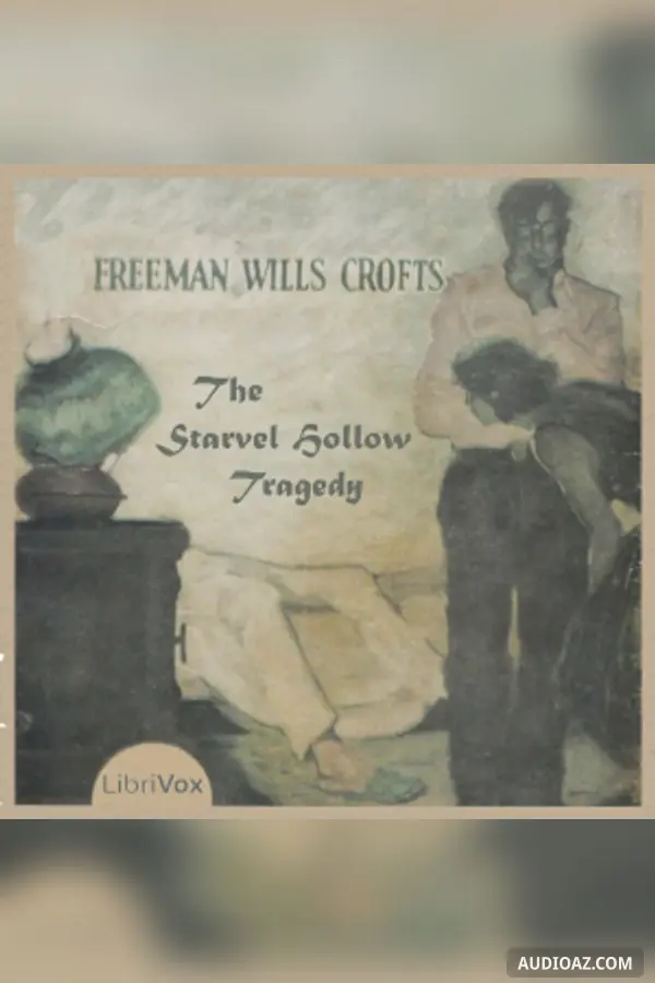 The Starvel Hollow Tragedy