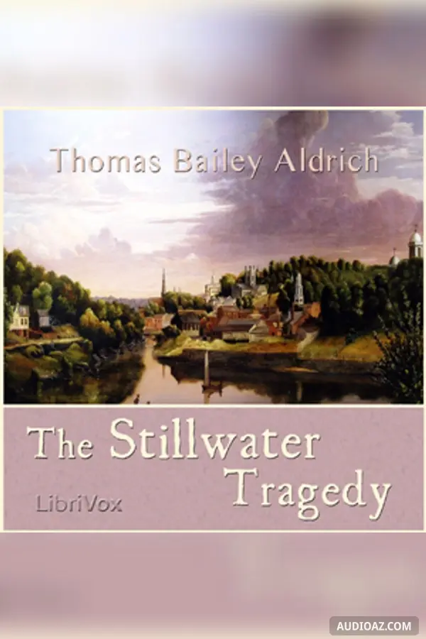 The Stillwater Tragedy